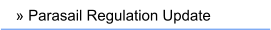 � Parasail Regulation Update